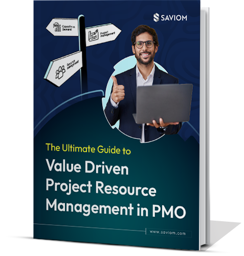 The Ultimate Guide to Value Driven Project Resource Management in PMO