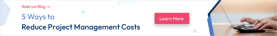 ways reduce project management costs